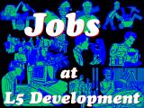 discussion of jobs at L5 Development